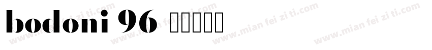 bodoni 96字体转换